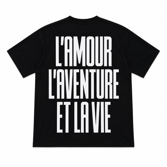 T-Shirt L’AMOUR L’AVENTURE ET LA VIE
